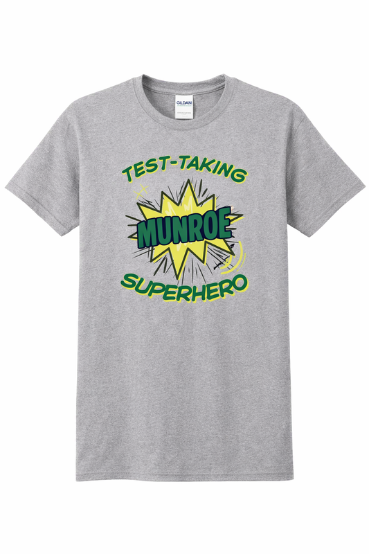 Munroe Test -Taking Shirt